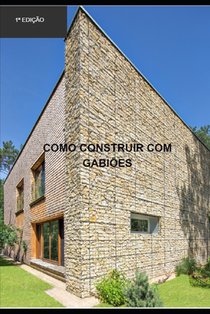 Como construir com gabiões