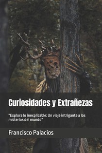 Curiosidades y Extrañezas: 