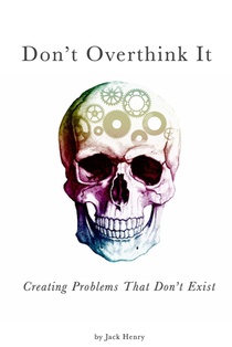 Don't Overthink It: Creating Problems That Don't Exist