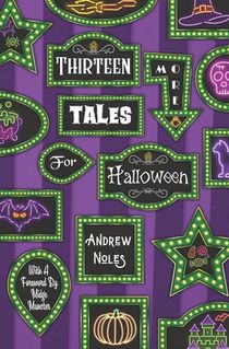 Thirteen More Tales for Halloween