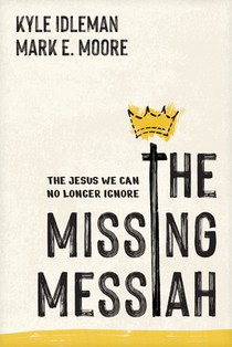 The Missing Messiah