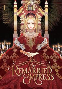 The Remarried Empress, Vol. 1