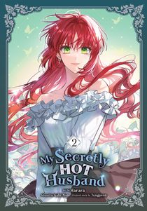 My Secretly Hot Husband, Vol. 2