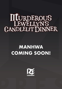 Murderous Lewellyn’s Candlelit Dinner, Vol. 1