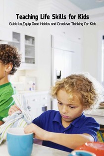 Teaching Life Skills for Kids
