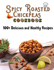 Spicy Roasted chickpeas cookbook