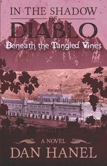 In the Shadow of Diablo: Beneath the Tangled Vines