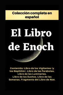 El Libro de Enoc. Coleccion completa