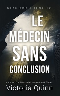 Le medecin sans conclusion