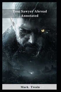 Tom Sawyer Abroad Annotated