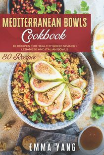 Mediterranean Bowls Cookbook