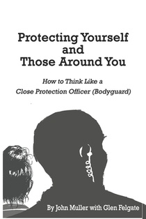 Protecting Yourself and Those Around You