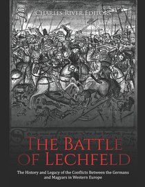 The Battle of Lechfeld