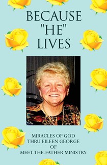 Because ''He'' Lives
