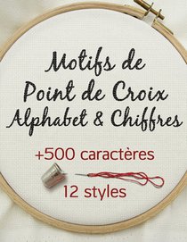 Motifs de Point de Croix Alphabet & Chiffres