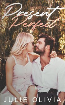 Present Perfect: An Enemies to Lovers, Small Town Romance