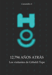 12.794 anos atras - Los visitantes de Goebekli Tepe