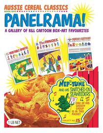 Aussie Cereal Classics - Book 1: Panelrama! A gallery of R&L cartoon box art favourites