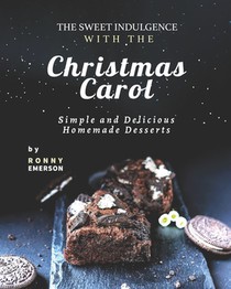 The Sweet Indulgence with The Christmas Carol