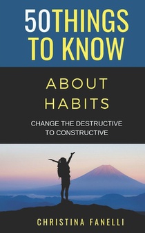 50 Things to Know About Habits