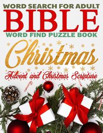 Christmas Word Search, Bible Word Find Puzzle Book for Adults, Advent and Christmas Scripture
