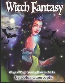 Witch Fantasy - Magical Witch Coloring Book For Adults voorzijde