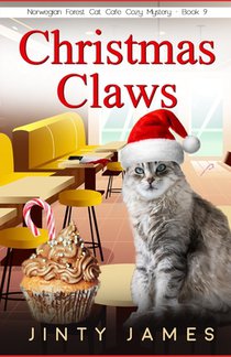Christmas Claws: A Norwegian Forest Cat Café Cozy Mystery