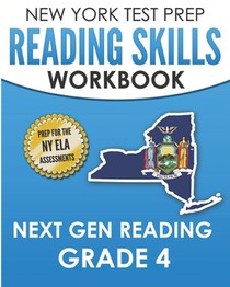 NEW YORK TEST PREP Reading Skills Workbook Next Gen Reading Grade 4: Preparation for the New York State ELA Tests voorzijde