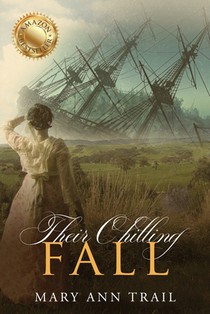Their Chilling Fall: A Historical Mystery of 1804
