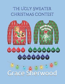 The Ugly Sweater Christmas Contest