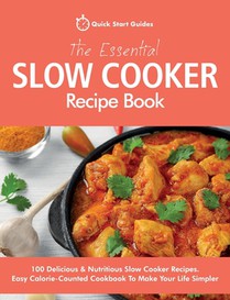 The Essential Slow Cooker Recipe Book