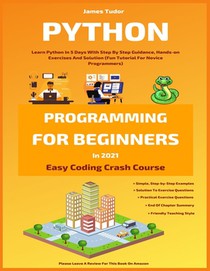 Python Programming For Beginners In 2021