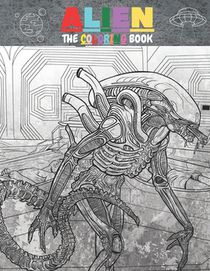 Alien the Coloring Book: A Kids coloring book filled with monsters, Stress Relieving, witches, pumpkin, haunted house and more for hours of fun