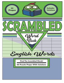 Scrambled Word Book: 80 Puzzle Pages With Solutions