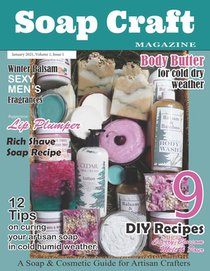 Soap Craft Magazine: Volume 1: Issue 1