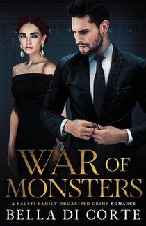 War of Monsters: A Royal Organized Crime Romance