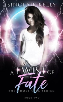 Twist of Fate: A PNR, Why Choose Novel