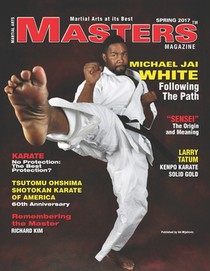 SPRING 2017 MASTERS MAGAZINE Michael Jai White: Following The Path