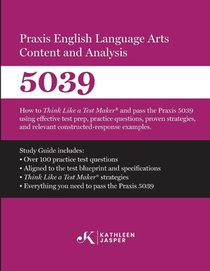 Praxis® 5039 English Language Arts Content and Analysis