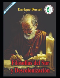 Filosofias del Sur y la descolonizacion