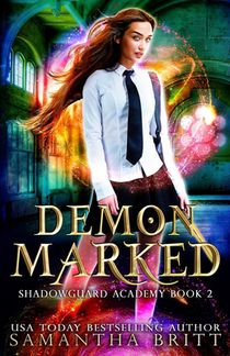 Demon Marked: Shadowguard Academy Book 2