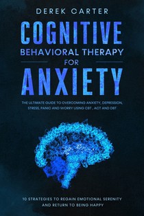 Cognitive Behavioral Therapy for Anxiety