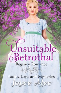 Unsuitable Betrothal: Regency Romance