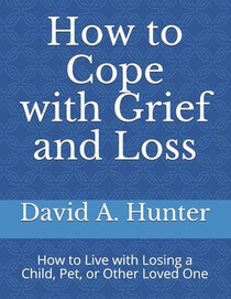 How to Cope with Grief and Loss