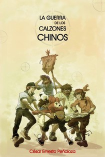 La Guerra de los Calzones Chinos