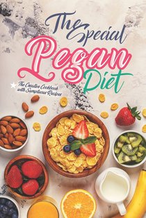 The Special Pegan Diet: The Creative Cookbook with Sumptuous Recipes