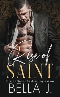 The Rise of Saint