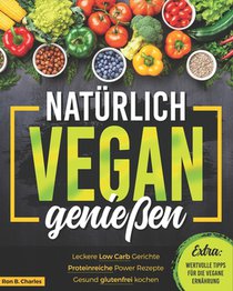 Naturlich vegan geniessen