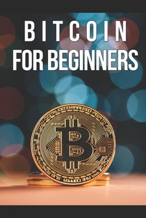 Bitcoin for Beginners: An initial approach to the world of cryptocurrency