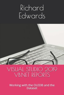 Visual Studio 2019 VB.NET Reports: Working with the OLEDB and the Dataset